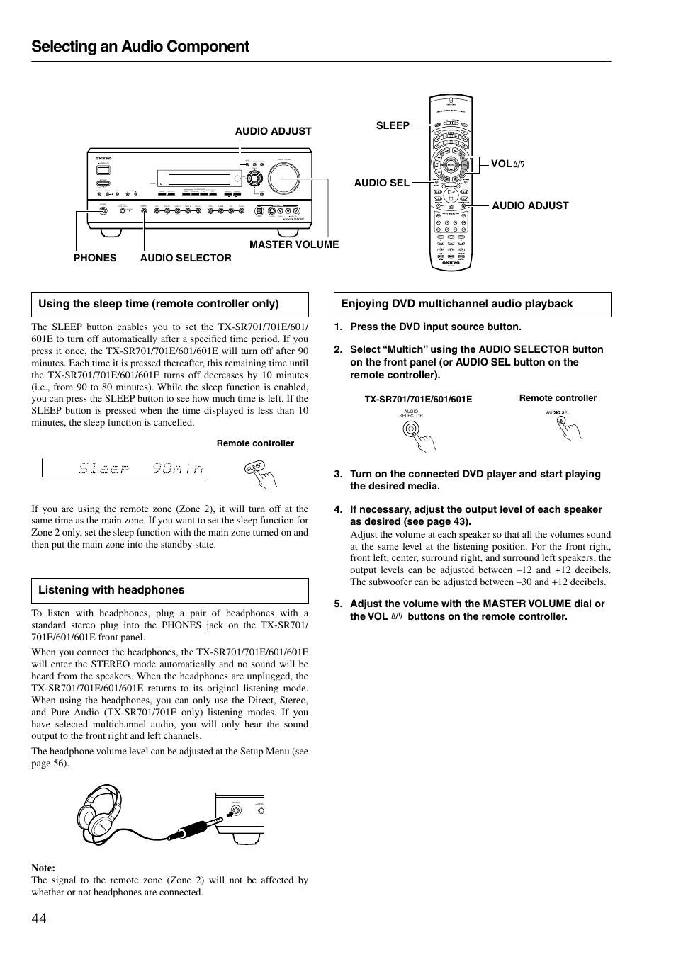 Sleep timer, Headphones, Dvd multi-channel audio | Selecting an audio component, Enjoying dvd multichannel audio playback, Video 4 input digital, Surround thx dsp stereo standby display, Audio selector listening mode, Return enter audio adjust setup rt/pty/tp, S video video audio l r off on | Onkyo TX-SR601E User Manual | Page 44 / 88