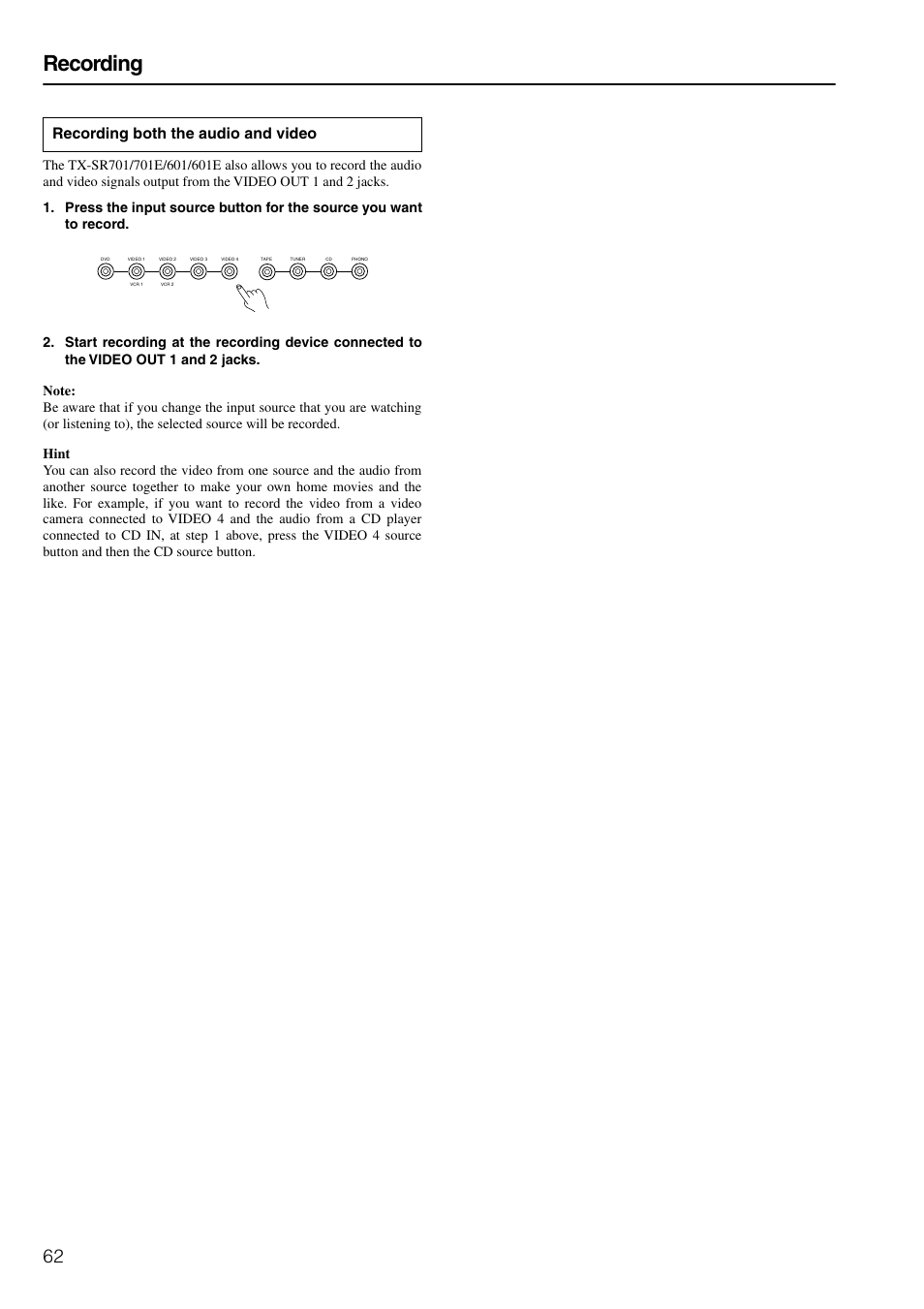 Recording, Recording both the audio and video | Onkyo TX-SR601E User Manual | Page 62 / 88