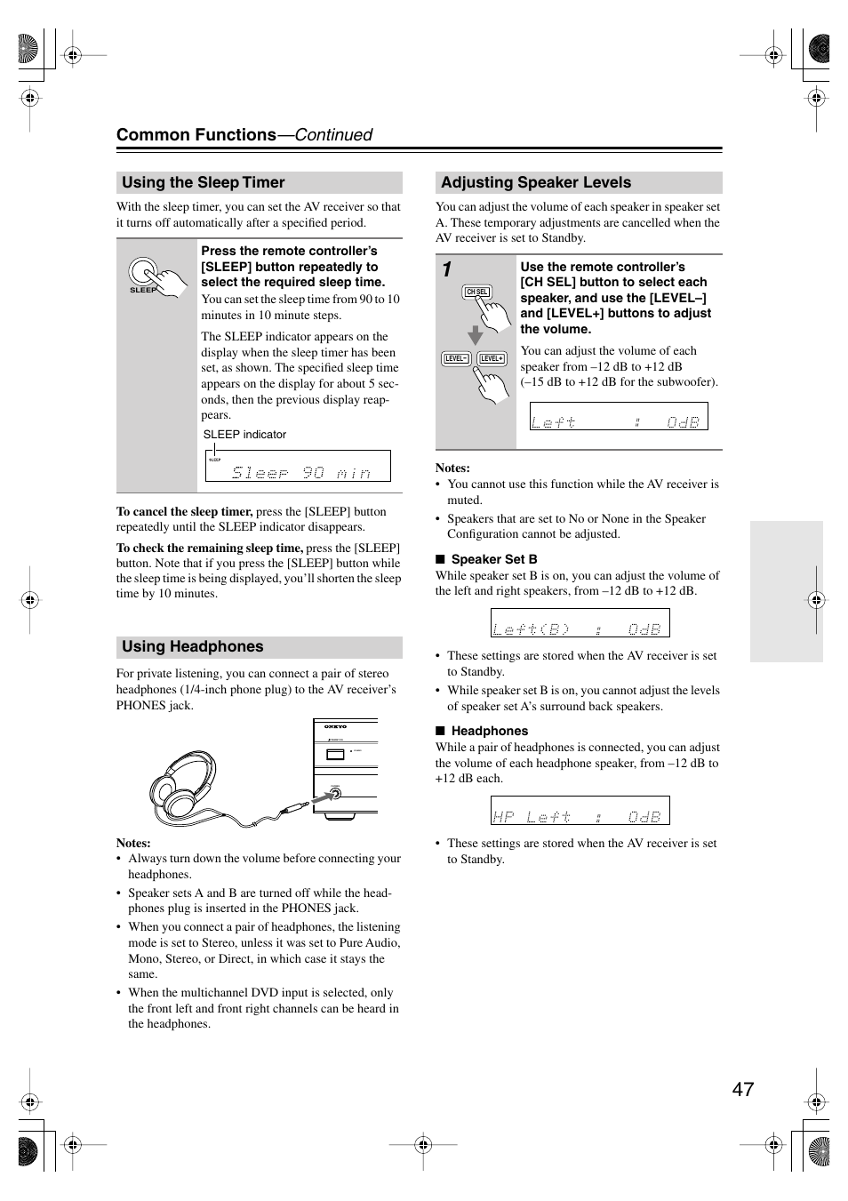 Using the sleep timer, Using headphones, Adjusting speaker levels | K (47), Sleep indicator (47), Uttons (47, Utton (47), Common functions —continued | Onkyo TX SR575 User Manual | Page 47 / 72