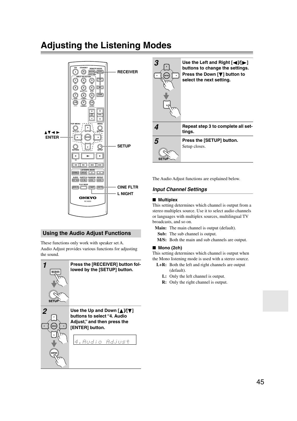 Adjusting the listening modes, Using the audio adjust functions, Advanced operation | Input channel settings, Repeat step 3 to complete all set- tings, Press the [setup] button. setup closes | Onkyo TX-SR303 User Manual | Page 45 / 56