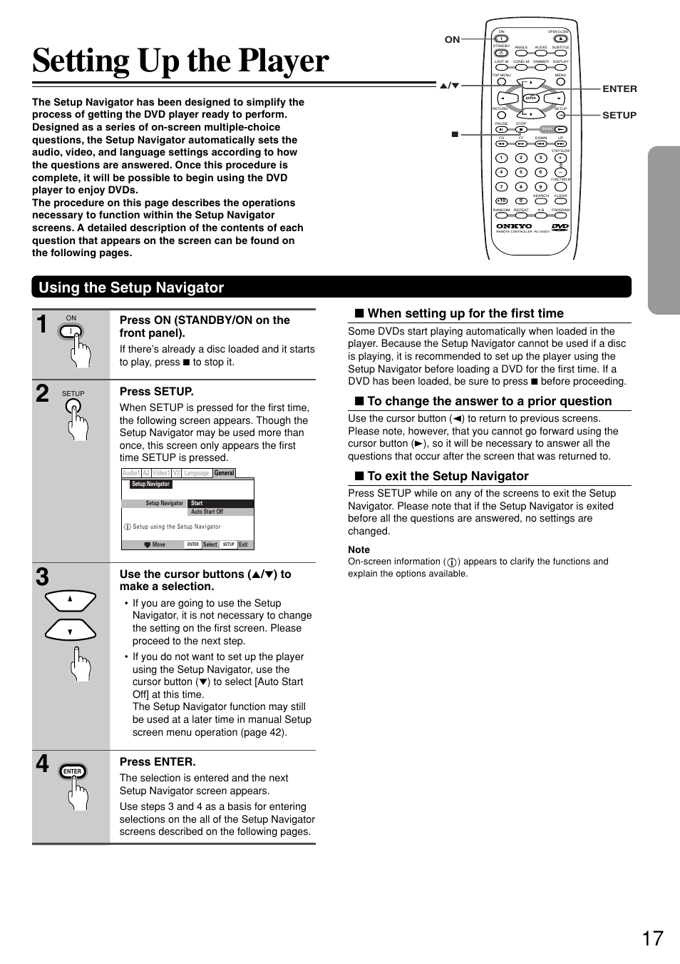 Setting up the player, Using the setup navigator, When setting up for the first time | Press on (standby/on on the front panel), Press setup, Press enter | Onkyo DV-S757 User Manual | Page 17 / 64