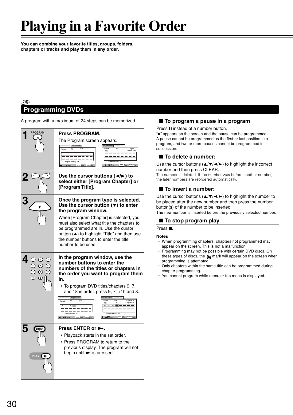 Playing in a favorite order, Programming dvds, Press program | Press enter or, The program screen appears, Press 8 instead of a number button, Press 7 | Onkyo DV-S757 User Manual | Page 30 / 64