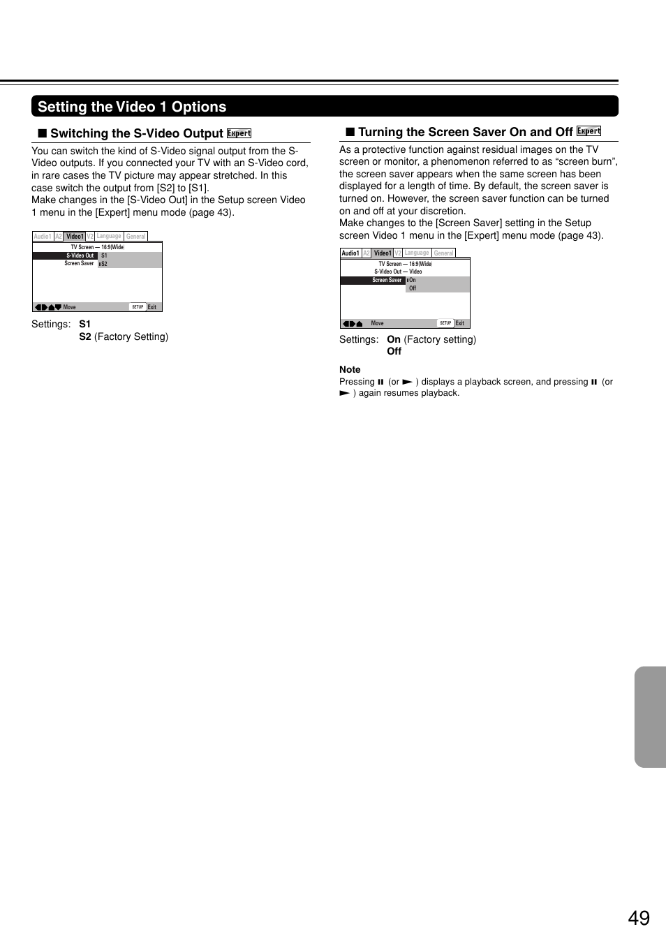Setting the video 1 options, Turning the screen saver on and off, Switching the s-video output | Onkyo DV-S757 User Manual | Page 49 / 64