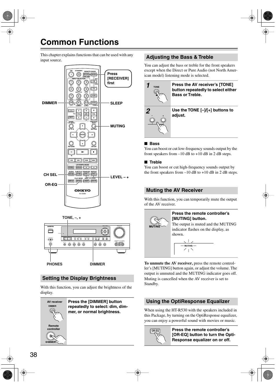 Common functions, Setting the display brightness, Adjusting the bass & treble | Muting the av receiver, Using the optiresponse equalizer, Use the tone [–]/[+] buttons to adjust | Onkyo HT-S780 User Manual | Page 38 / 71
