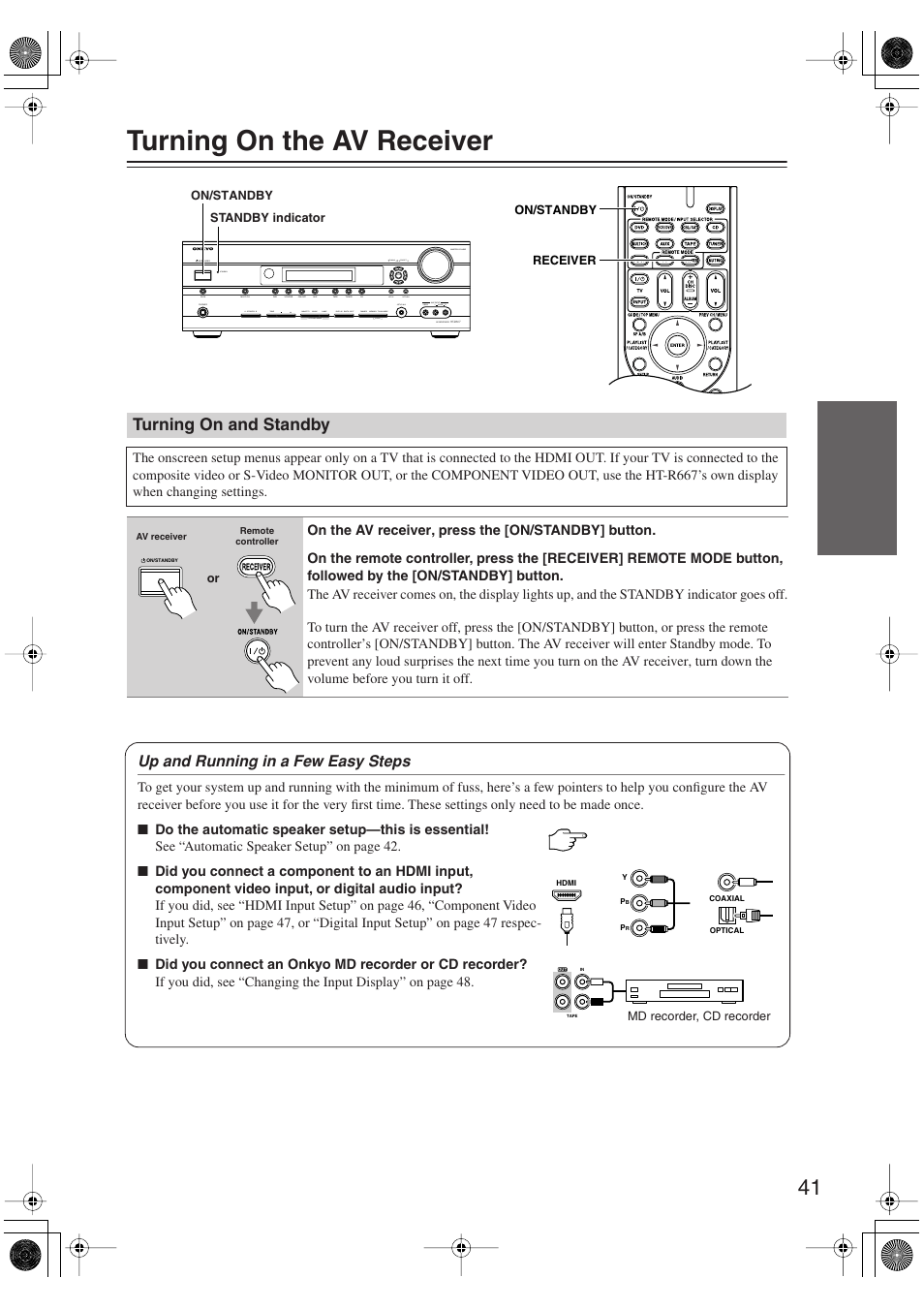 Turning on the av receiver, Turning on and standby, Turning on & first time setup | Utton (41), Andby indicator (41), Up and running in a few easy steps | Onkyo SKM-750XS R User Manual | Page 41 / 100