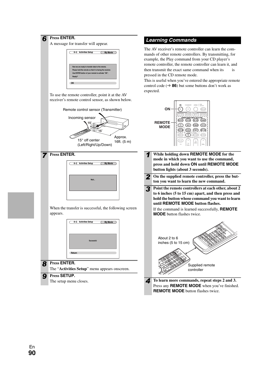 Learning commands, Remote controller, Press setup. the setup menu closes | Onkyo TX-NR1008 User Manual | Page 90 / 104