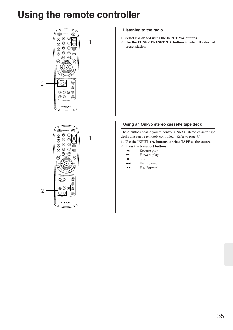 Using the remote controller, Control guide, Listening to the radio | Using an onkyo stereo cassette tape deck | Onkyo CR-305FX User Manual | Page 35 / 36