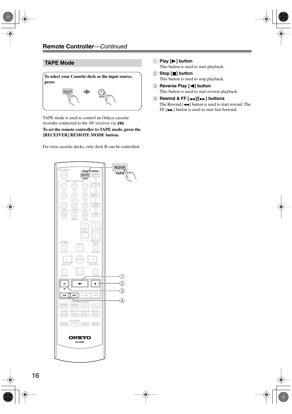 Remote controller —continued, Tape mode, B c d a | Onkyo TX-SR404 User Manual | Page 16 / 60