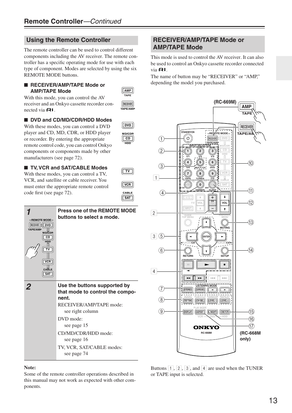 Remote controller —continued, Using the remote controller, Receiver/amp/tape mode or amp/tape mode | Are used when the tuner or tape input is selected, Rc-669m) | Onkyo HT-R640 User Manual | Page 13 / 80
