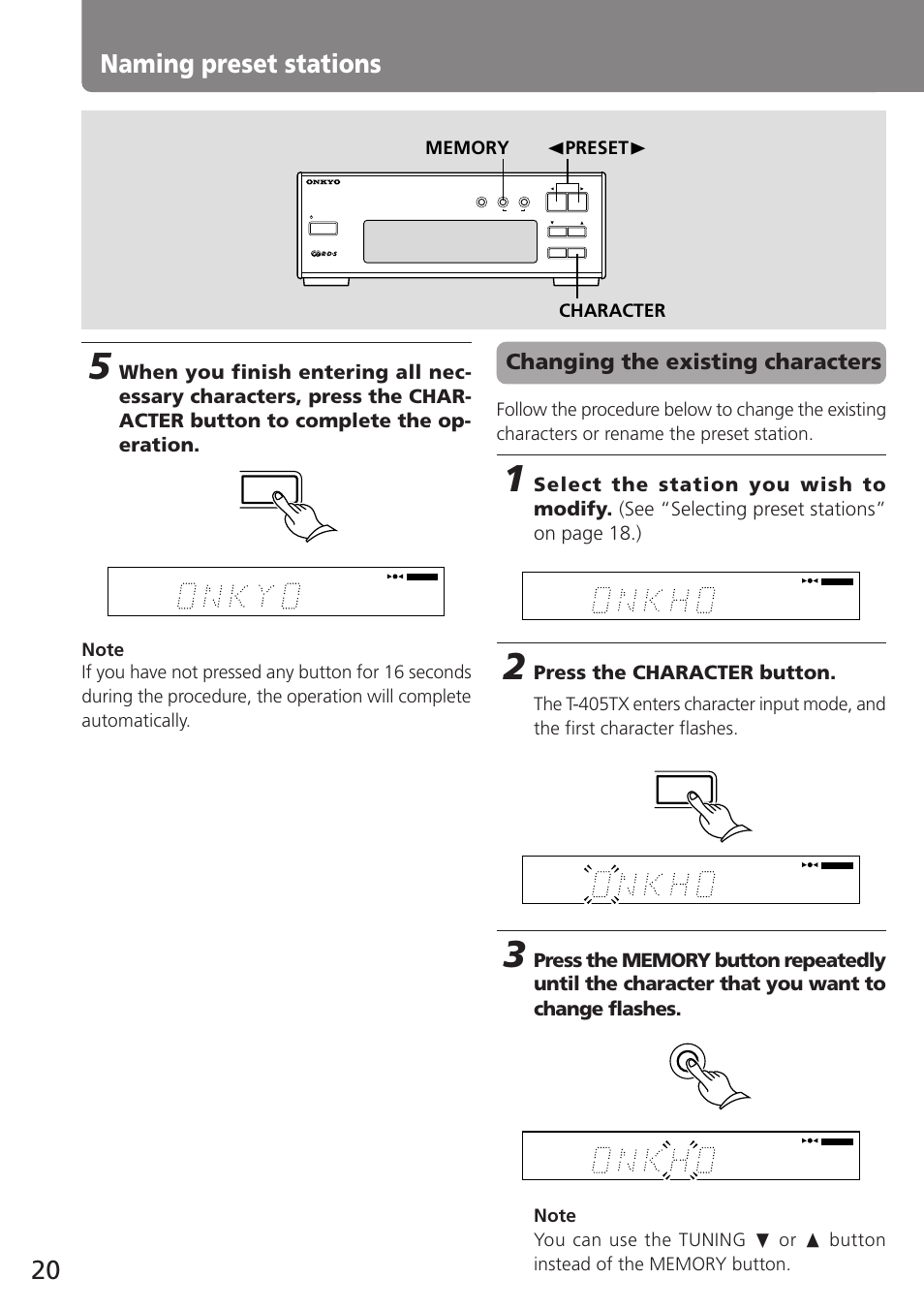 Naming preset stations, Changing the existing characters, Press the character button | Onkyo T-405TX User Manual | Page 20 / 32