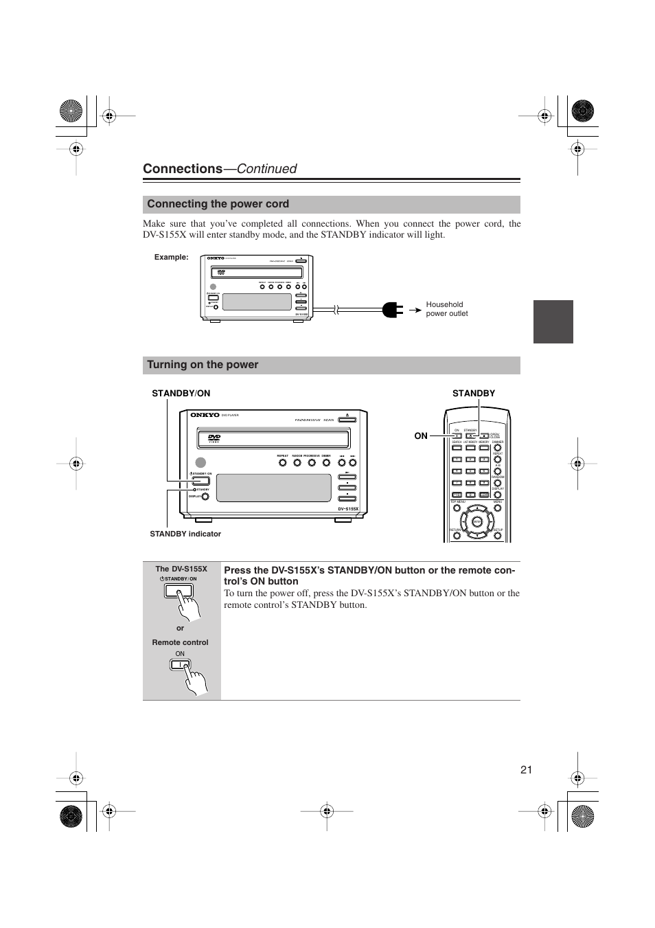 Connections —continued, Connecting the power cord turning on the power, On standby/on standby | Household power outlet example, Standby indicator, The dv-s155x remote control or | Onkyo PR-155X User Manual | Page 21 / 84