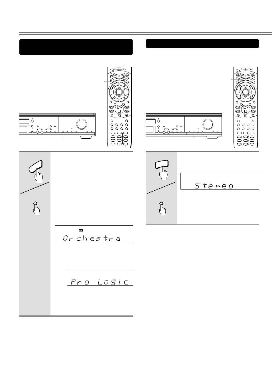 Enjoying the sound effects, Using dolby pro logic/ onkyo’s original dsp modes, Changing the sound to stereo | Press stereo, Remote controller, Unit su rr, Surround surr, Remote controller unit, Stereo, Ster eo | Onkyo DR-S2.0 User Manual | Page 38 / 72