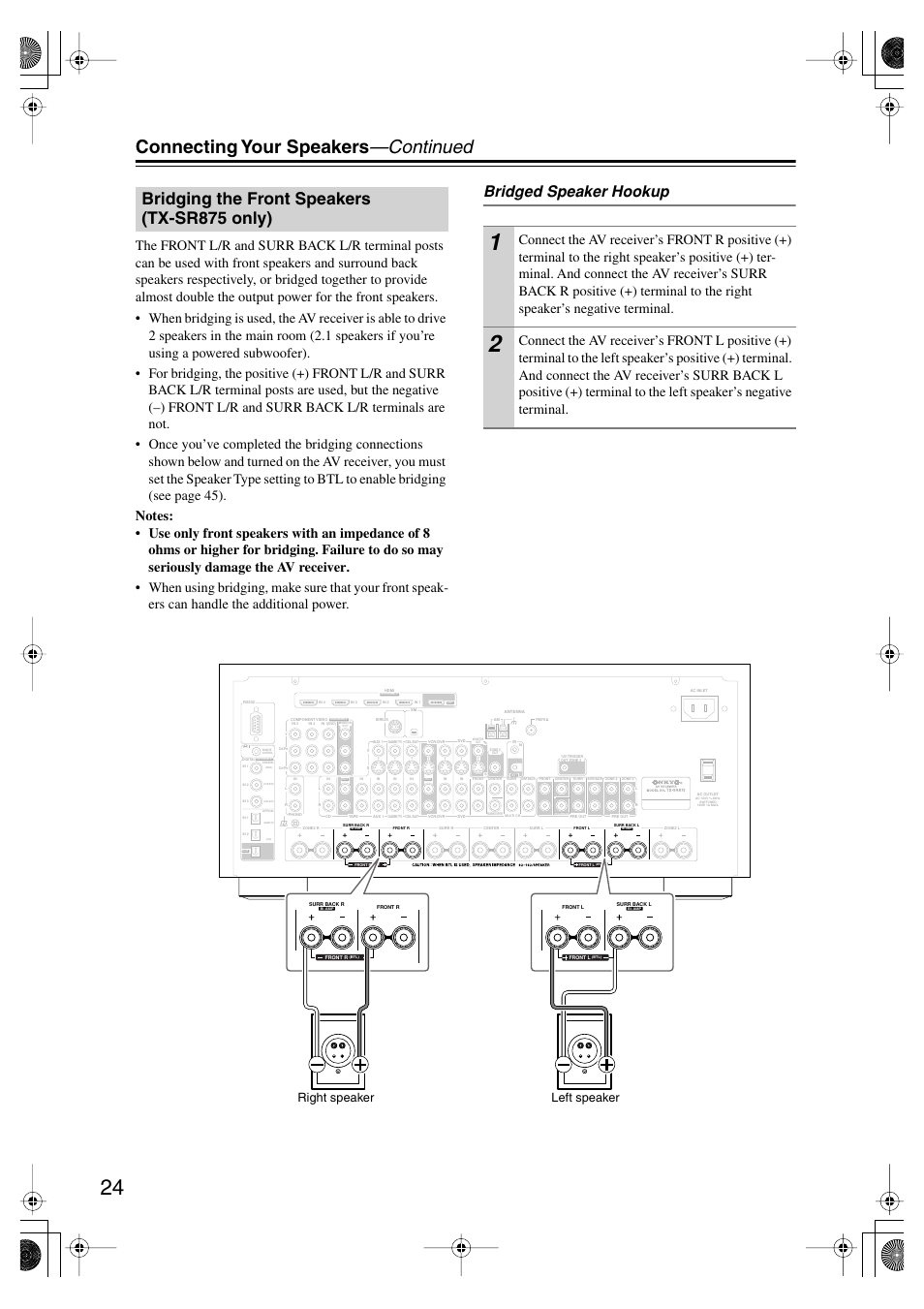 Bridging the front speakers (txsr875 only), Bridging the front speakers (tx-sr875 only), Connecting your speakers —continued | Bridged speaker hookup, Right speaker left speaker | Onkyo TX-SR875 User Manual | Page 24 / 120