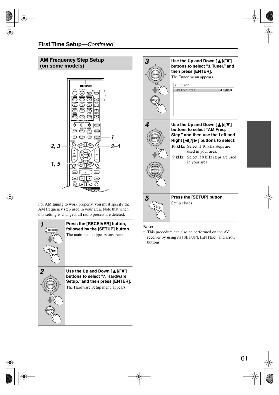 Am frequency step setup (on some models), Am frequency step setup, On some models) | First time setup —continued, Press the [setup] button. setup closes | Onkyo TX-SR875 User Manual | Page 61 / 120