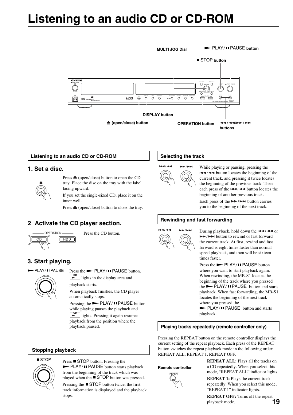 Playing cd/cd-rom, Listening to an audio cd or cd-rom, Set a disc | Start playing, Rewinding and fast forwarding, Selecting the track, Playing tracks repeatedly (remote controller only), Stopping playback | Onkyo MB-S1 User Manual | Page 20 / 62
