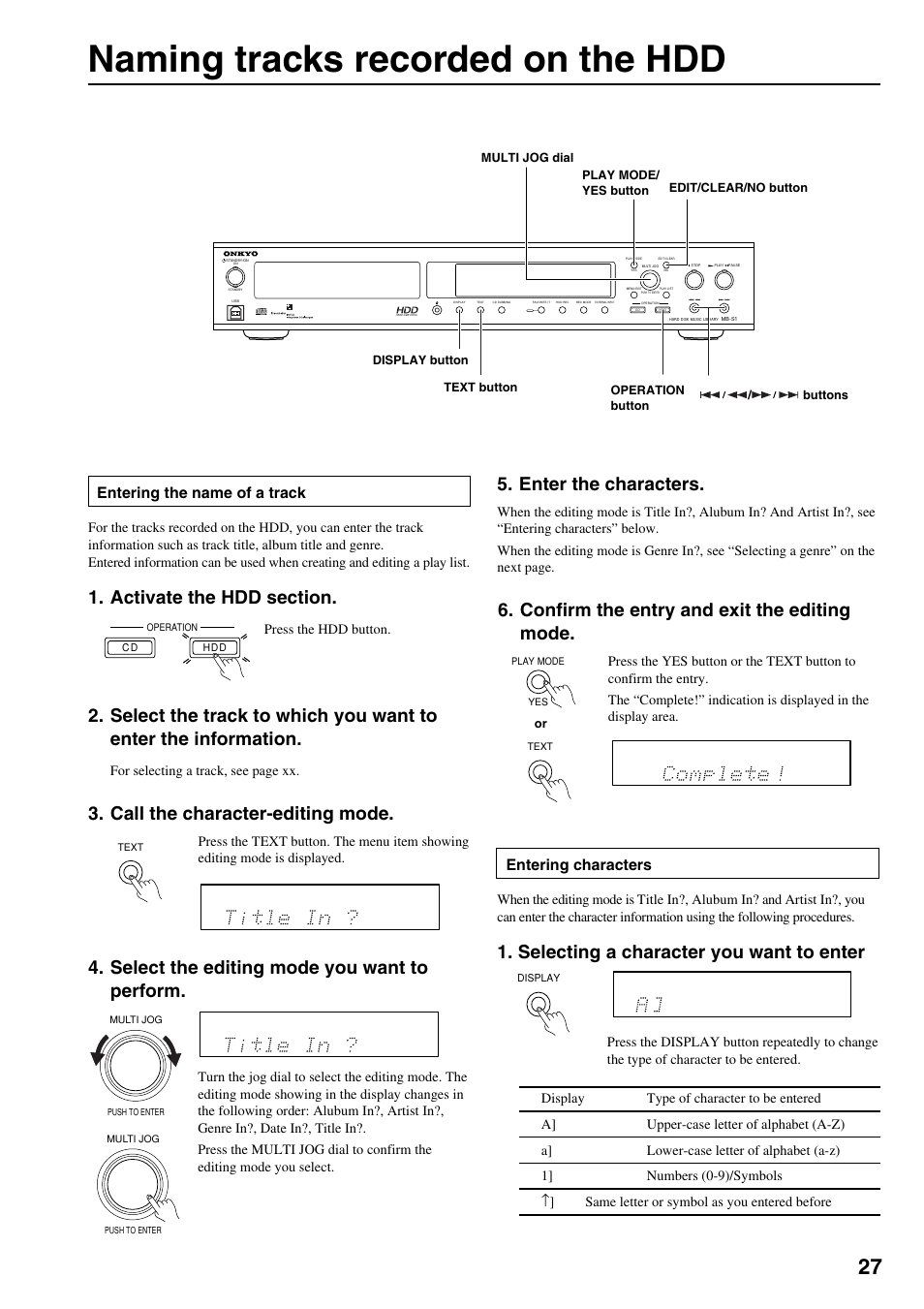 Naming tracks, Naming tracks recorded on the hdd, Call the character-editing mode | Select the editing mode you want to perform, Enter the characters, Confirm the entry and exit the editing mode, Selecting a character you want to enter, Entering the name of a track, Entering characters, Press the hdd button | Onkyo MB-S1 User Manual | Page 28 / 62