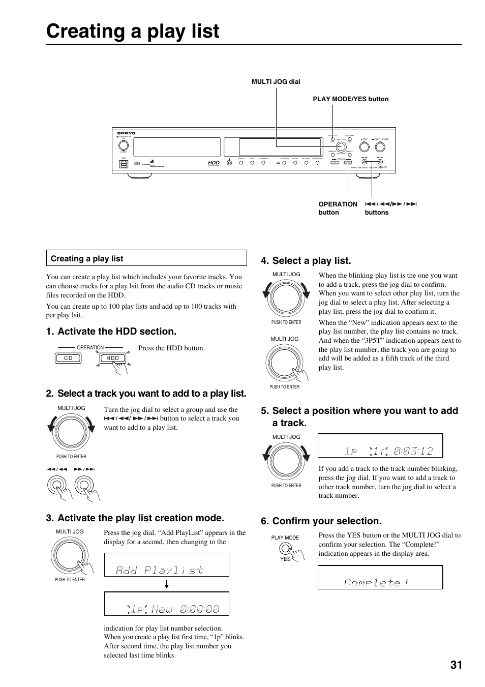 Play list, Creating a play list, Select a track you want to add to a play list | Activate the play list creation mode, Select a play list, Select a position where you want to add a track, Confirm your selection, Press the hdd button | Onkyo MB-S1 User Manual | Page 32 / 62