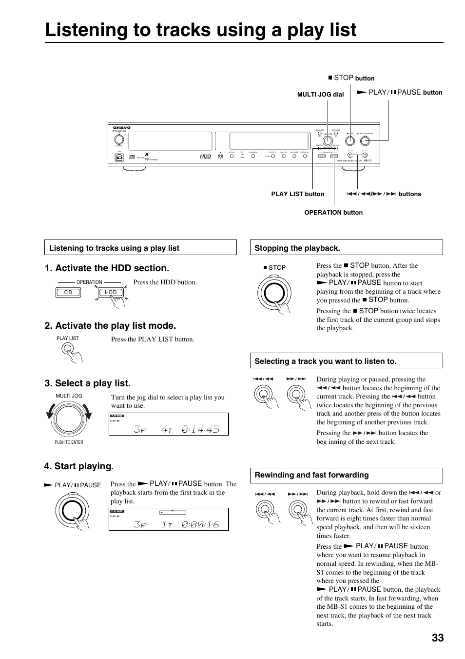 Listening to tracks using a play list, Activate the play list mode, Select a play list | Start playing, Stopping the playback, Selecting a track you want to listen to, Rewinding and fast forwarding | Onkyo MB-S1 User Manual | Page 34 / 62