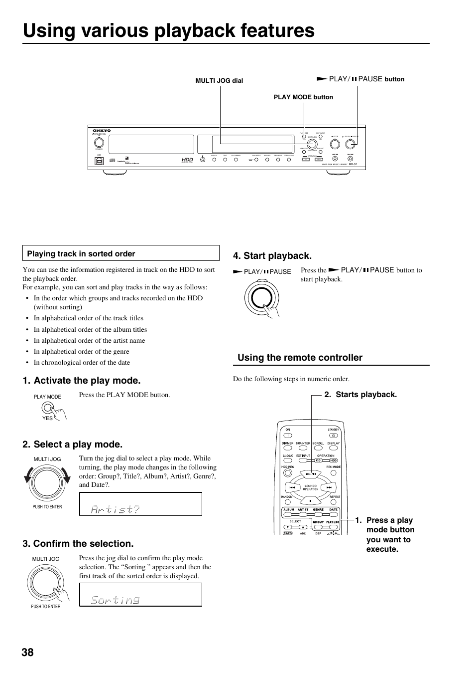 Using various playback features, Activate the play mode, Using the remote controller | Select a play mode, Confirm the selection, Start playback, Playing track in sorted order, Press the play mode button, Play pause, Do the following steps in numeric order | Onkyo MB-S1 User Manual | Page 39 / 62