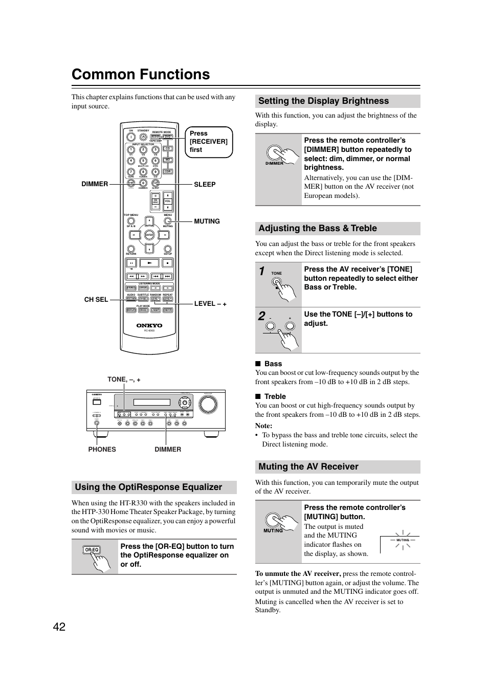 Common functions, Using the optiresponse equalizer, Setting the display brightness | Adjusting the bass & treble, Muting the av receiver, Uttons (42), Muting indicator (42), Utton (42), Use the tone [–]/[+] buttons to adjust | Onkyo HT-S580 User Manual | Page 42 / 60