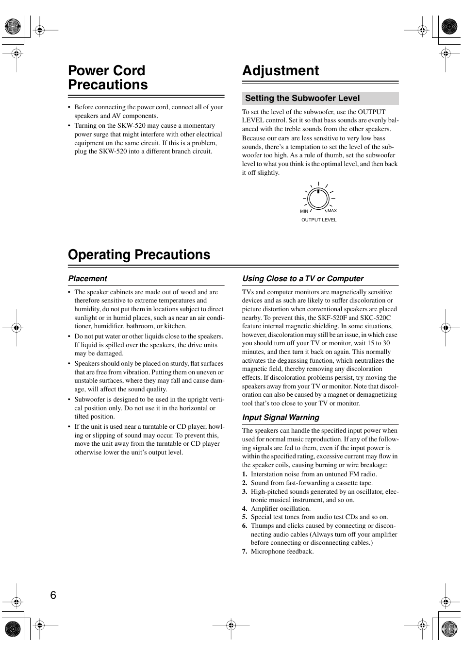 Power cord precautions, Adjustment, Operating precautions | Onkyo SKW-520 User Manual | Page 6 / 8