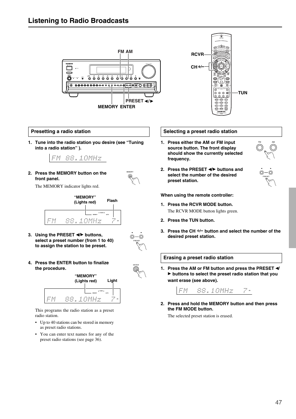 Listening to radio broadcasts, Erasing a preset radio station, Presetting a radio station | Selecting a preset radio station | Onkyo TX-DS898 User Manual | Page 47 / 72