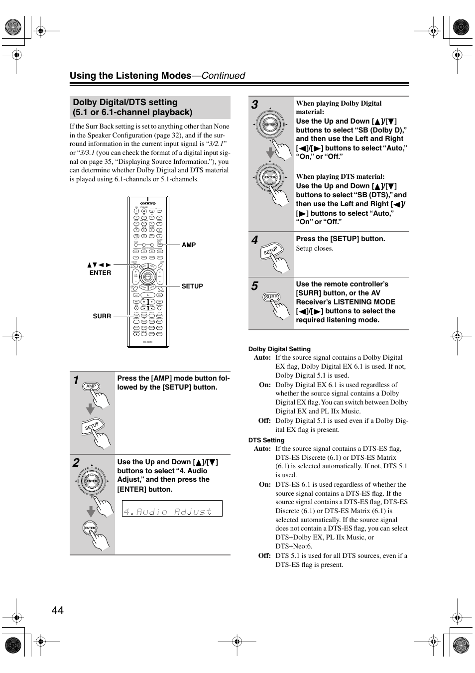 Using the listening modes —continued, Press the [setup] button. setup closes | Onkyo TX-SR502 User Manual | Page 44 / 60