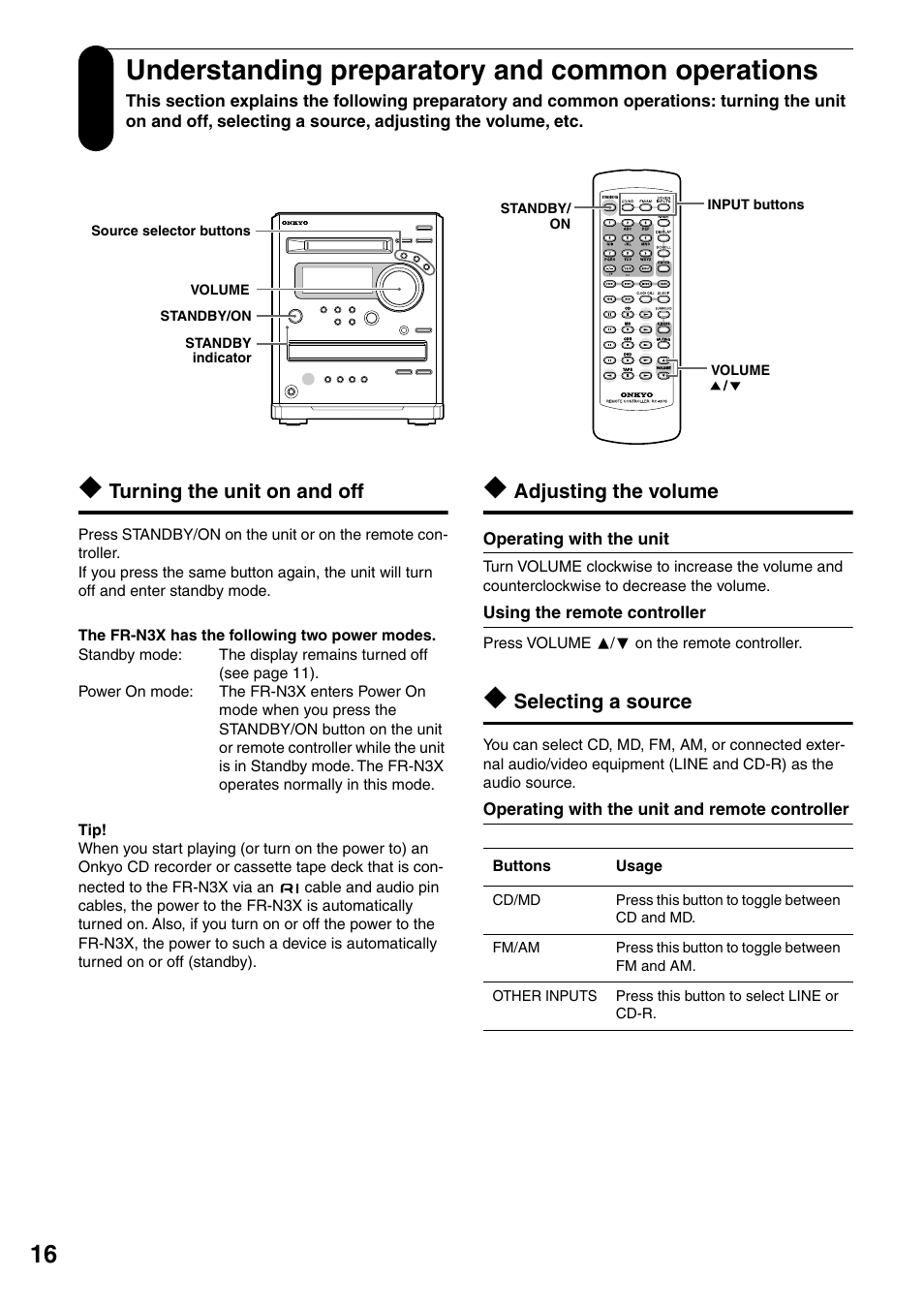 Understanding preparatory and common operations, Turning the unit on and off, Adjusting the volume | Operating with the unit, Using the remote controller, Selecting a source, Operating with the unit and remote controller | Onkyo FR-N3X User Manual | Page 16 / 72