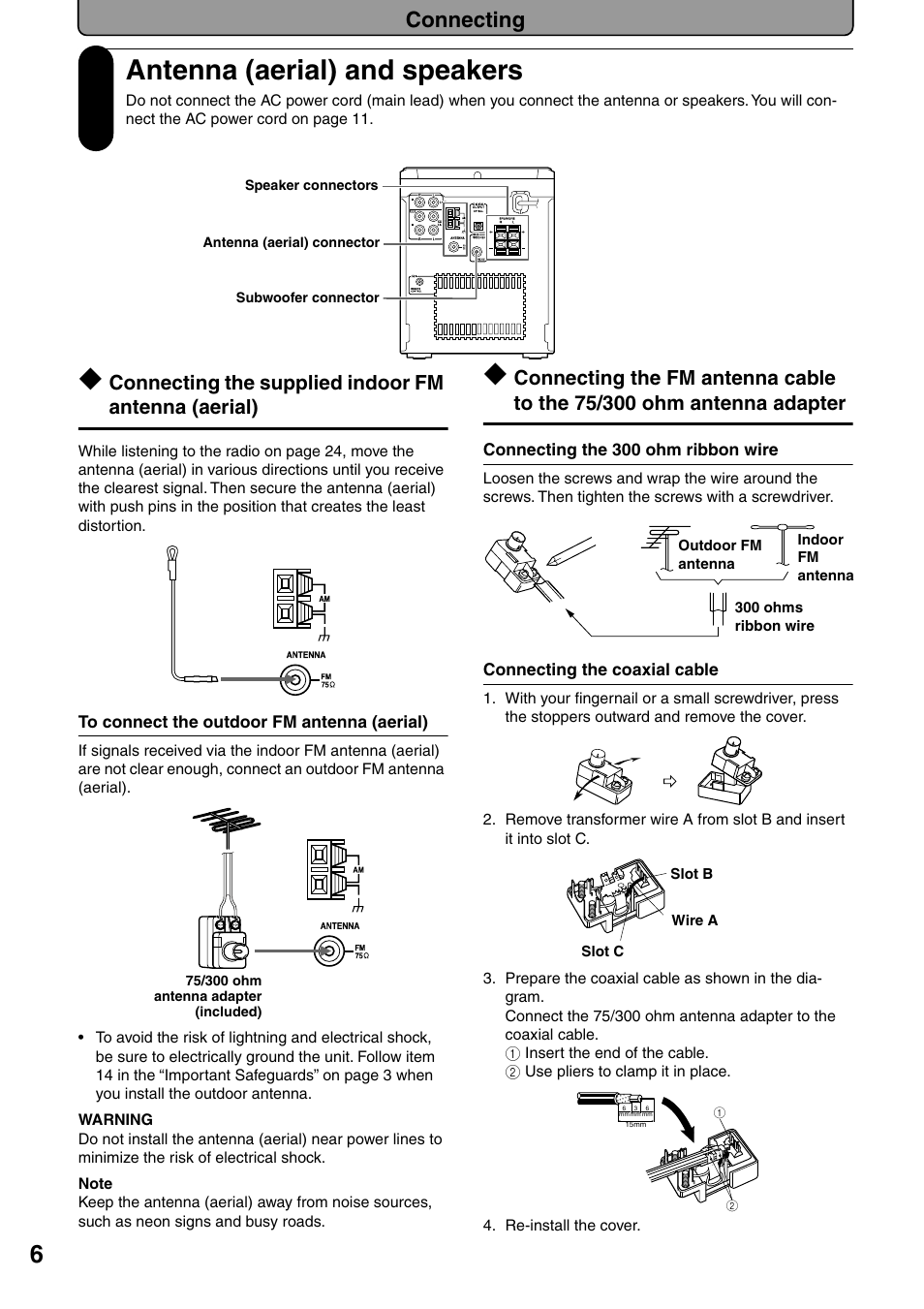Antenna (aerial) and speakers, Connecting the supplied indoor fm antenna (aerial), To connect the outdoor fm antenna (aerial) | Connecting the 300 ohm ribbon wire, Connecting the coaxial cable, Connecting | Onkyo FR-N3X User Manual | Page 6 / 72