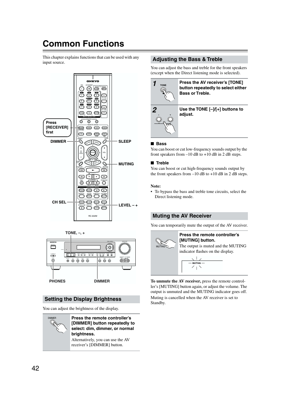 Display brightness, Bass & treble, Muting | Common functions, Setting the display brightness, Adjusting the bass & treble, Muting the av receiver, Use the tone [–]/[+] buttons to adjust, Muting ch sel level – + sleep dimmer, Tone, –, + phones dimmer press [receiver] ﬁrst | Onkyo TX-SR573 User Manual | Page 42 / 79