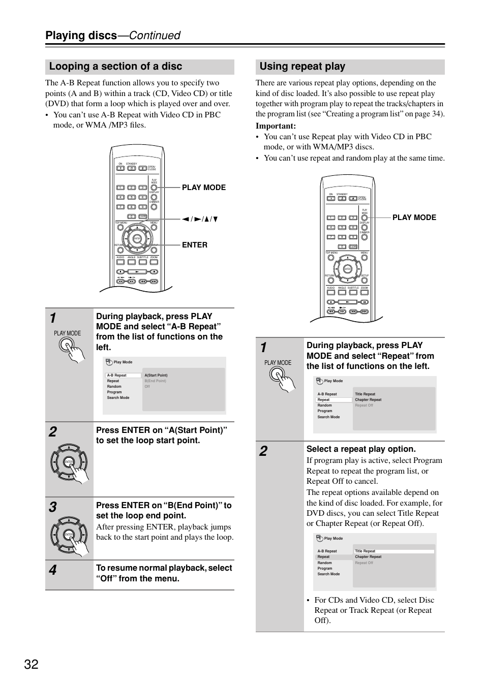 Looping a section of a disc, Using repeat play, Looping a section of a disc using repeat play | Utton [32–35, Playing discs —continued, Enter / / / play mode, Play mode | Onkyo DV-SP402E User Manual | Page 32 / 56