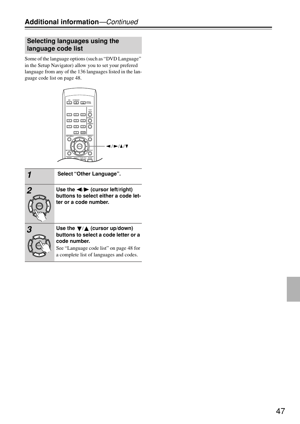 Selecting languages using the language code list, Selecting languages using the language, Code list | Additional information —continued, Select “other language, Use the | Onkyo DV-SP402E User Manual | Page 47 / 56