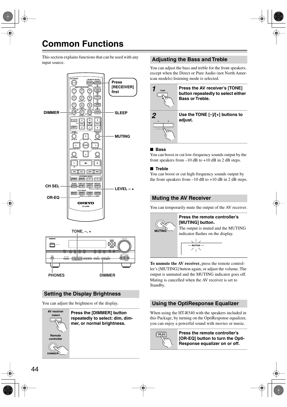 Common functions, Setting the display brightness, Adjusting the bass and treble | Muting the av receiver, Using the optiresponse equalizer, Uttons (44), Utton (44), Muting indicator (44), Video, Input standby/on phones tuning preset enter | Onkyo SKF-540F User Manual | Page 44 / 80