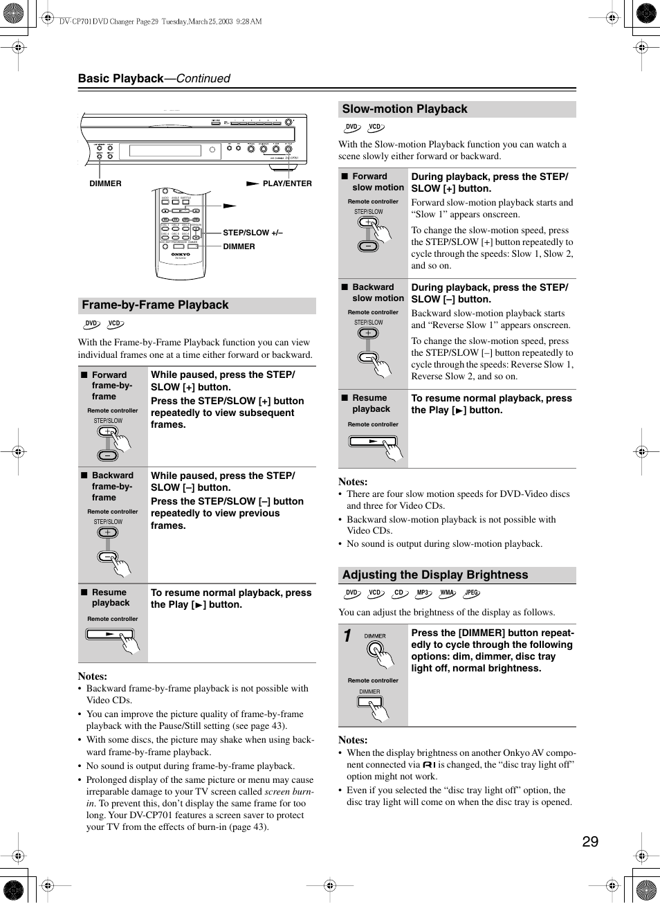 Basic playback —continued, Frame-by-frame playback, Slow-motion playback | Adjusting the display brightness | Onkyo DV-CP701 User Manual | Page 29 / 48