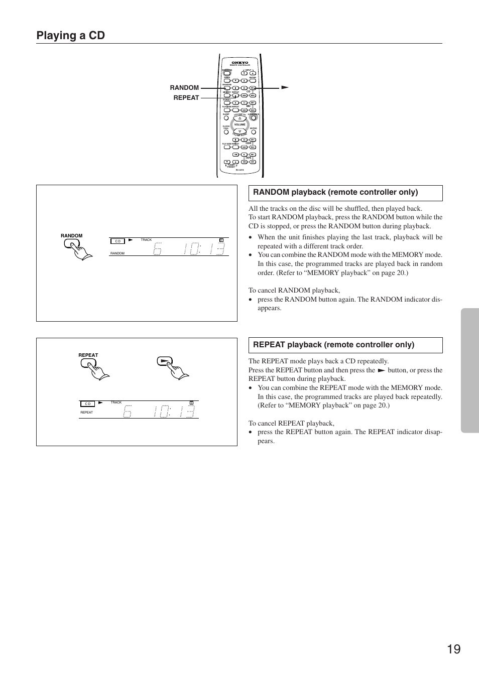 Playing a cd, Random playback (remote controller only), Repeat playback (remote controller only) | Random repeat | Onkyo CR-305TX User Manual | Page 19 / 36