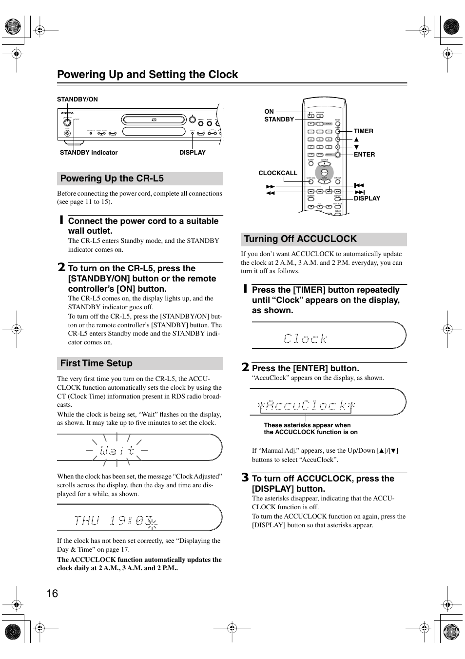 16 powering up and setting the clock, Powering up the cr-l5 first time setup, Turning off accuclock | Connect the power cord to a suitable wall outlet, Press the [enter] button | Onkyo CR-L5 User Manual | Page 16 / 32