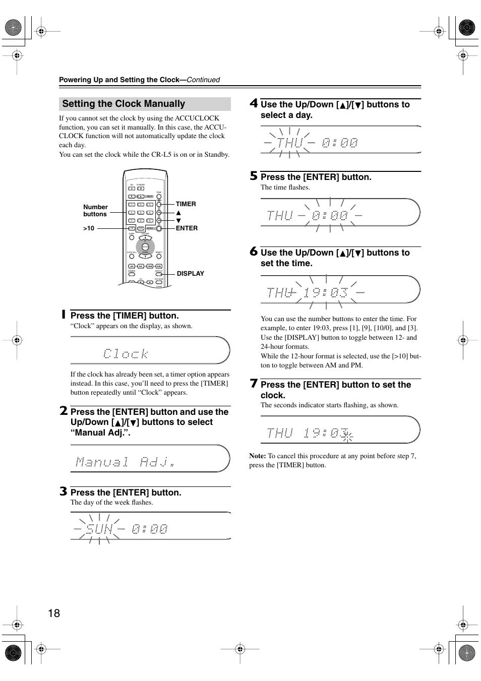 Setting the clock manually, Press the [timer] button, Press the [enter] button | Use the up/down [ ]/[ ] buttons to select a day, Use the up/down [ ]/[ ] buttons to set the time, Press the [enter] button to set the clock | Onkyo CR-L5 User Manual | Page 18 / 32