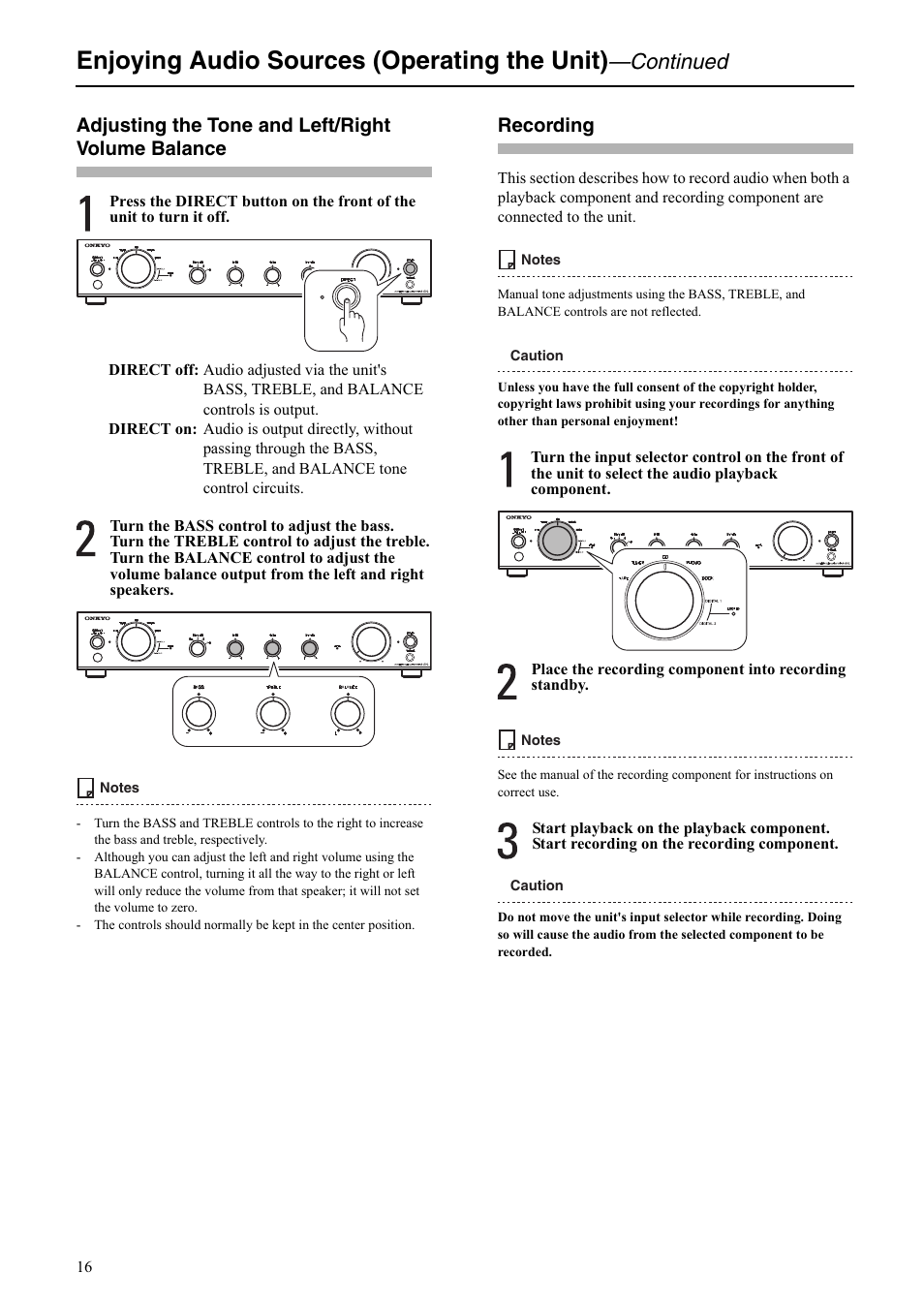 Enjoying audio sources (operating the unit), Continued, Adjusting the tone and left/right volume balance | Recording | Onkyo A-5VL User Manual | Page 16 / 20