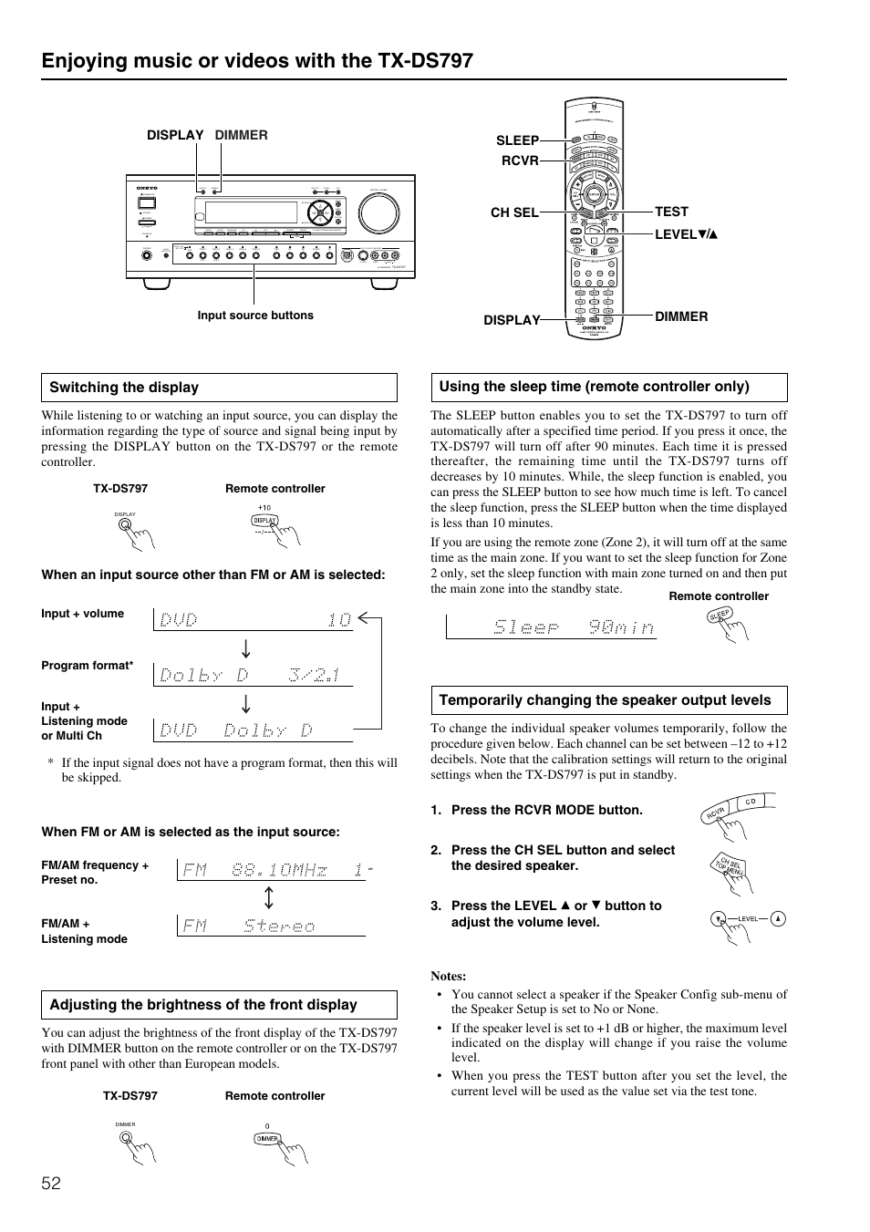 Enjoying music or videos with the tx-ds797, Using the sleep time (remote controller only), Temporarily changing the speaker output levels | Adjusting the brightness of the front display, Switching the display | Onkyo TX-DS797 User Manual | Page 52 / 76
