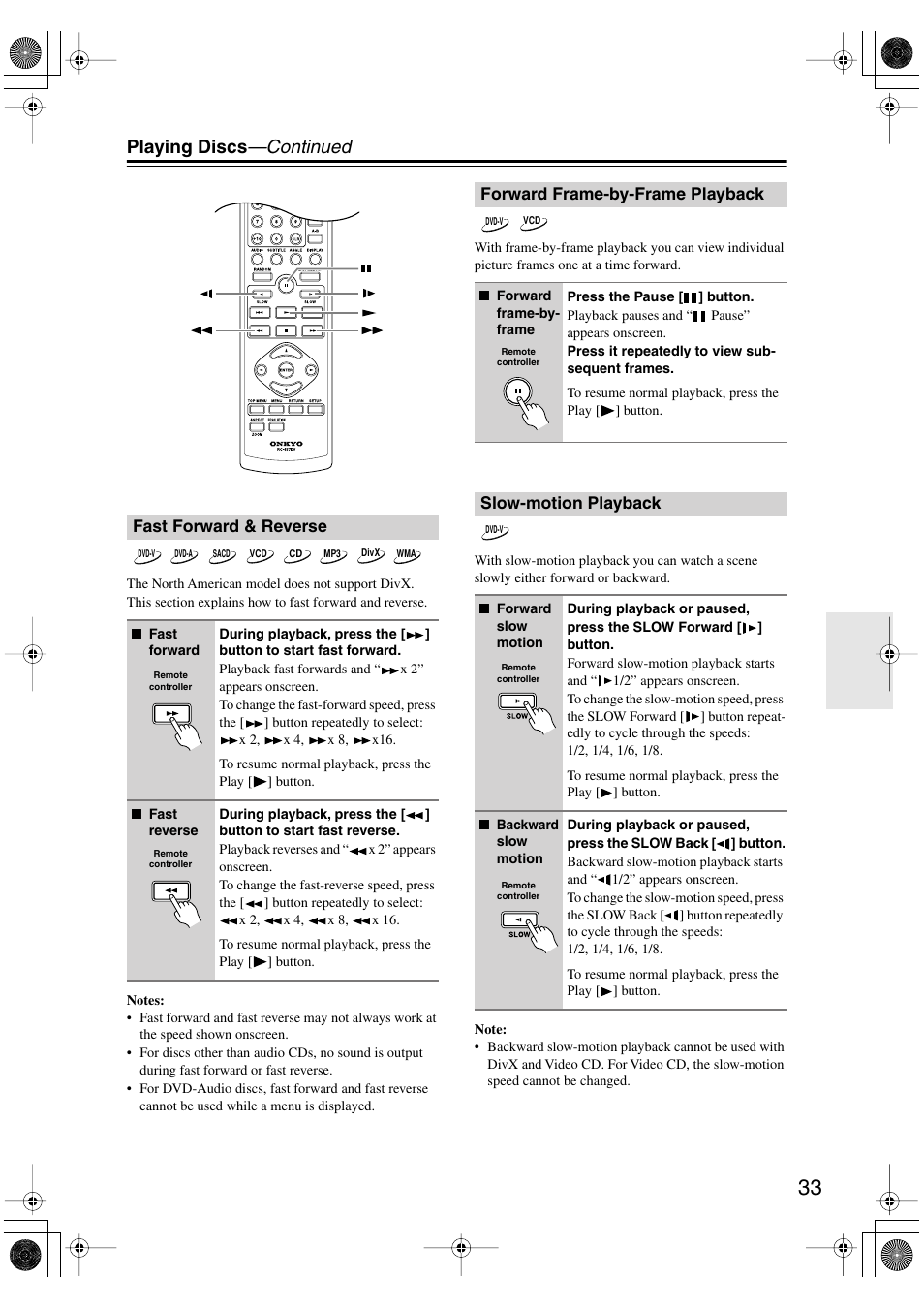 Fast forward & reverse, Forward frame-by-frame playback, Slow-motion playback | Uttons [33, Playing discs —continued | Onkyo DV-SP506 User Manual | Page 33 / 68