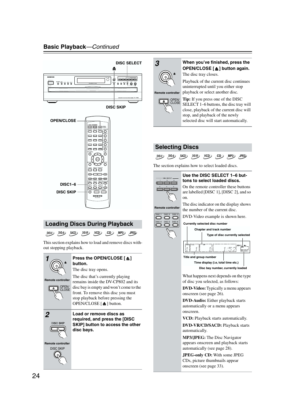 Loading discs during playback, Selecting discs, Basic playback —continued | Standby, Disc skip disc1–6 disc skip disc select open/close | Onkyo DV-CP802 User Manual | Page 24 / 69