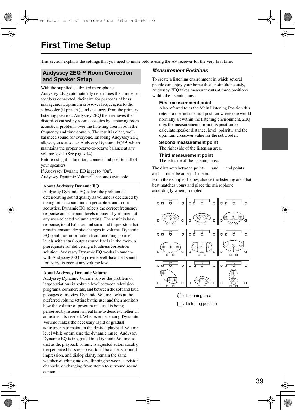 First time setup, Audyssey 2eq™ room correction and speaker setup, Audyssey 2eq™ room correction and | Speaker setup | Onkyo 29344934 User Manual | Page 39 / 92