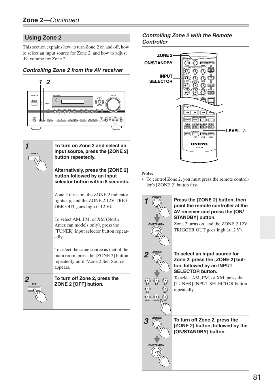 Zone 2 —continued, Using zone 2, Zone 2 level –/+ input selector on/standby | Onkyo TX-SR674/674E User Manual | Page 81 / 92