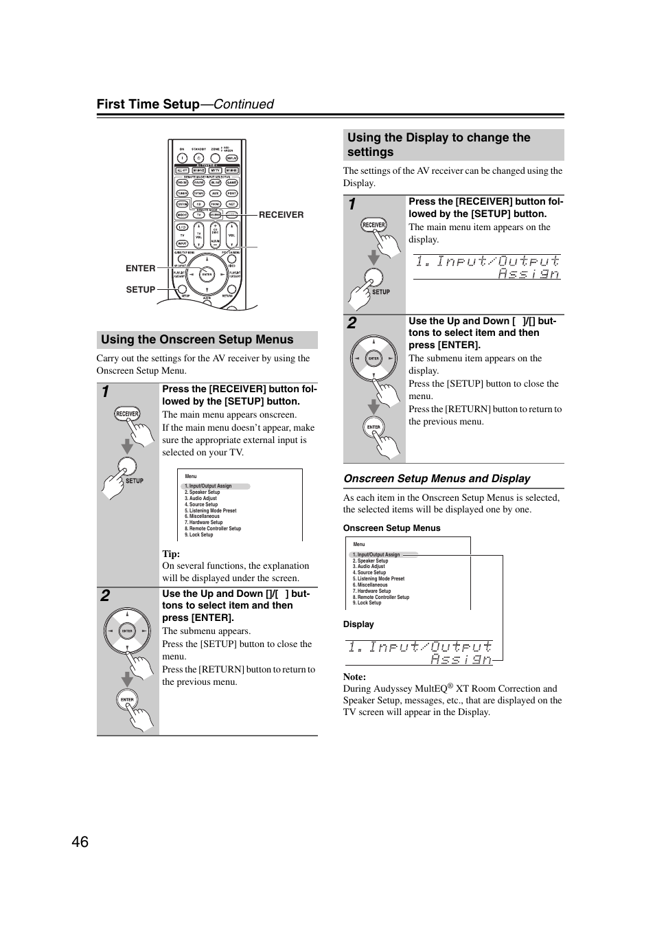 Using the onscreen setup menus, Using the display to change the settings, First time setup —continued | Onkyo TX-NR1007 User Manual | Page 46 / 156