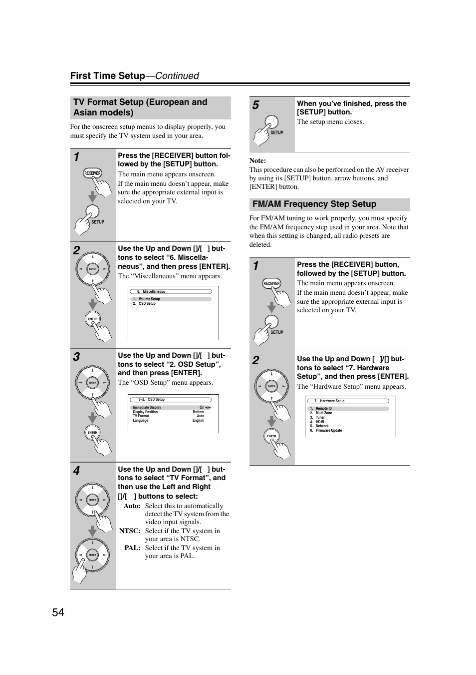 Tv format setup (european and asian models), Fm/am frequency step setup, First time setup —continued | Onkyo TX-NR1007 User Manual | Page 54 / 156