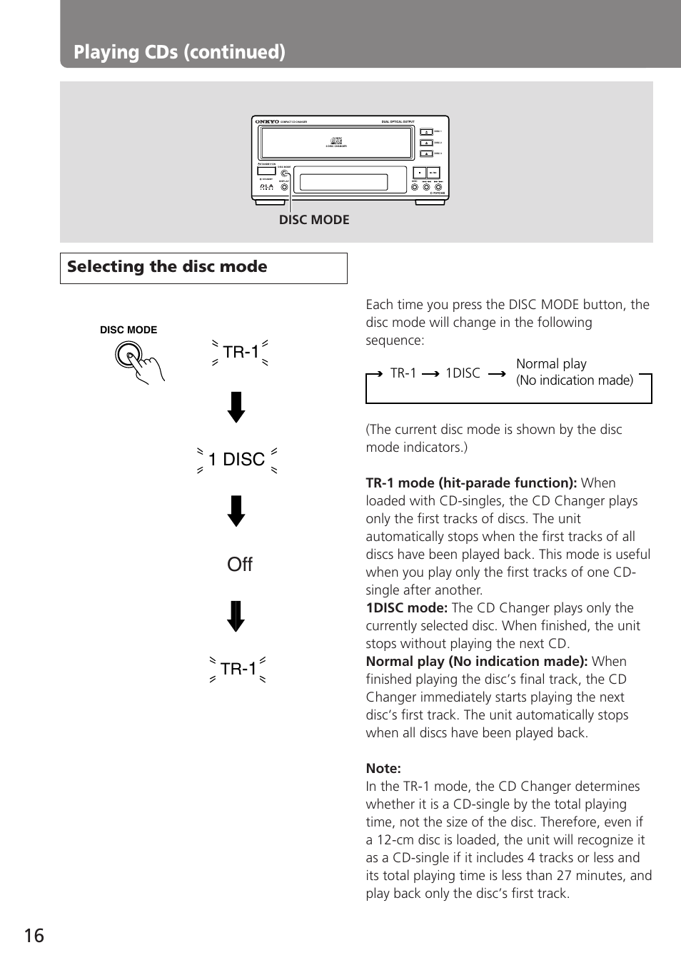16 playing cds (continued), 1 disc, Selecting the disc mode | Disc mode | Onkyo C-707CHX User Manual | Page 16 / 28