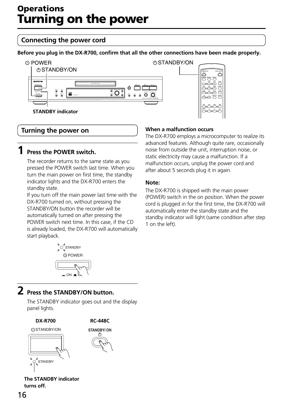 Turning on the power, Operations, Connecting the power cord | Turning the power on, Press the power switch, Press the standby/on button, Standby/on power standby/on, The standby indicator turns off. standby indicator, Push to enter, Power | Onkyo DX-R700 User Manual | Page 16 / 48