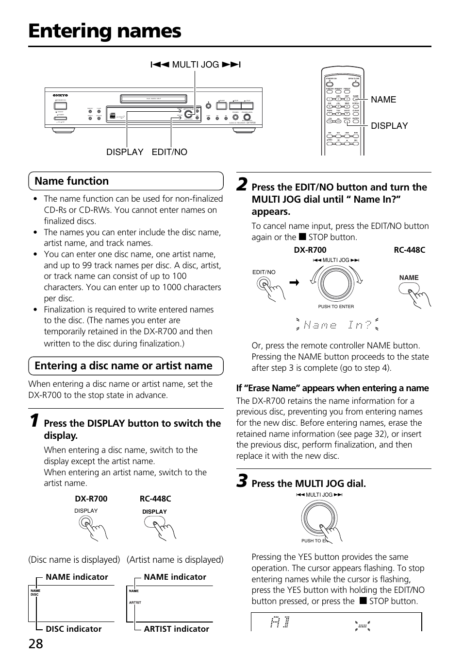 Entering names, Entering a disc name or artist name, Name function | Press the display button to switch the display, Press the multi jog dial, If “erase name” appears when entering a name, Artist name is displayed), Disc name is displayed), Name display q multi jog w edit/no display, Name indicator artist indicator | Onkyo DX-R700 User Manual | Page 28 / 48