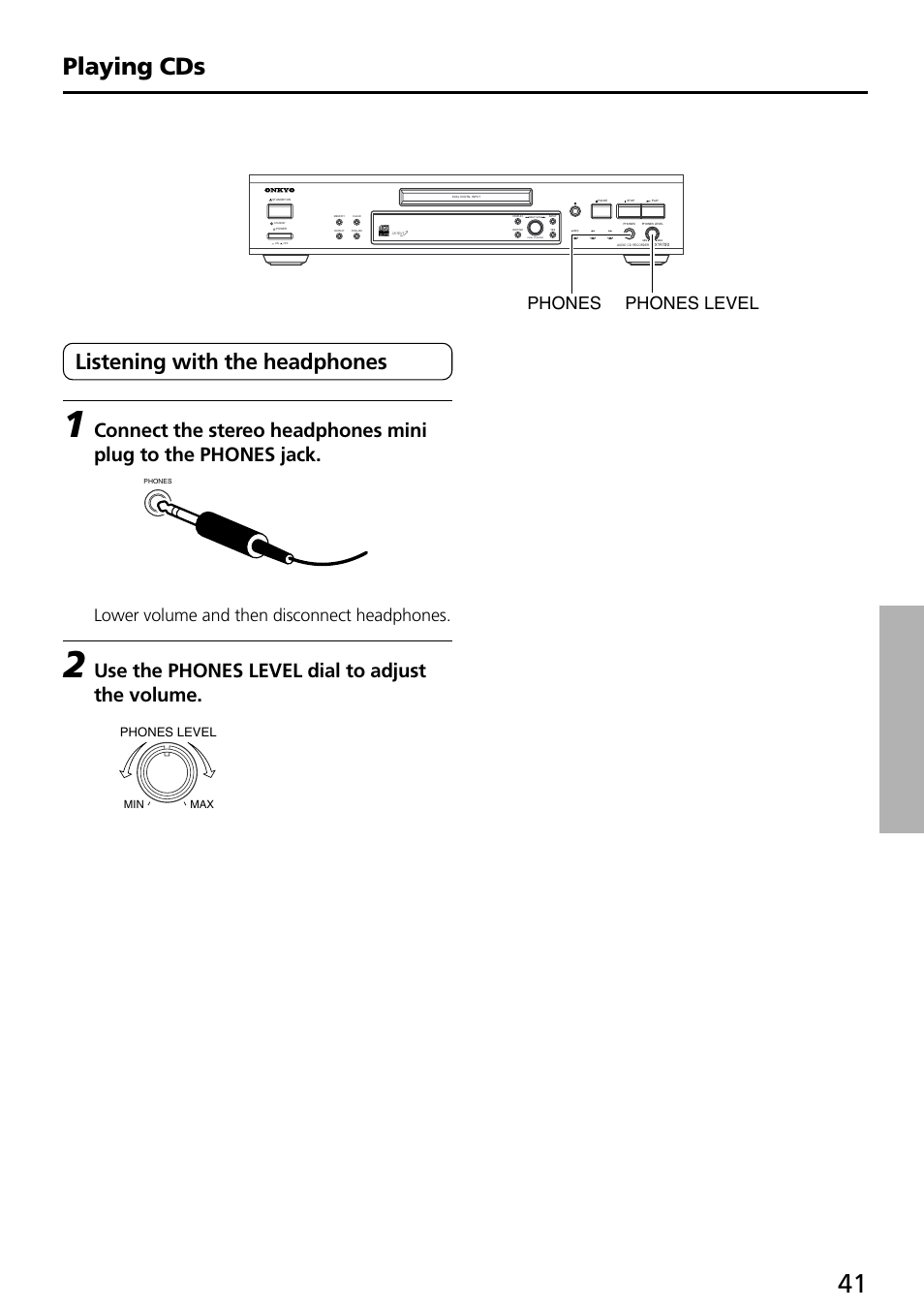 Playing cds, Listening with the headphones, Use the phones level dial to adjust the volume | Lower volume and then disconnect headphones, Phones phones level, Push to enter, Phones level | Onkyo DX-R700 User Manual | Page 41 / 48