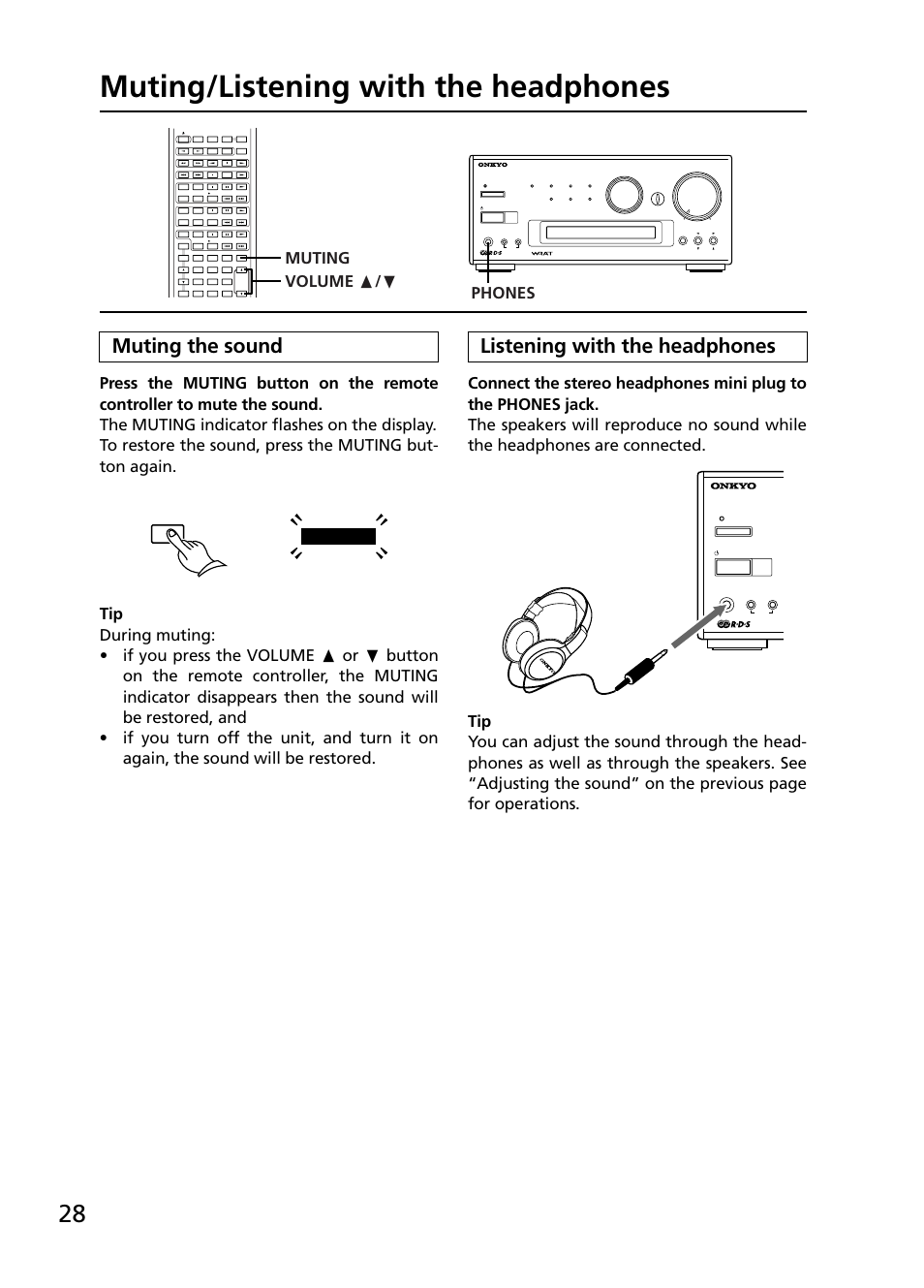 Muting/listening with the headphones, Muting the sound, Listening with the headphones | Muting volume π / † phones, Muting | Onkyo R-805TX User Manual | Page 28 / 52